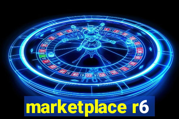 marketplace r6